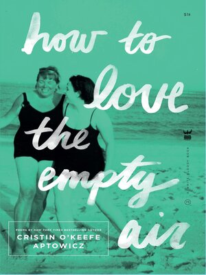 cover image of How to Love the Empty Air